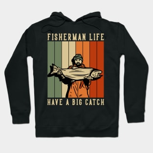 Fisherman Life Hoodie